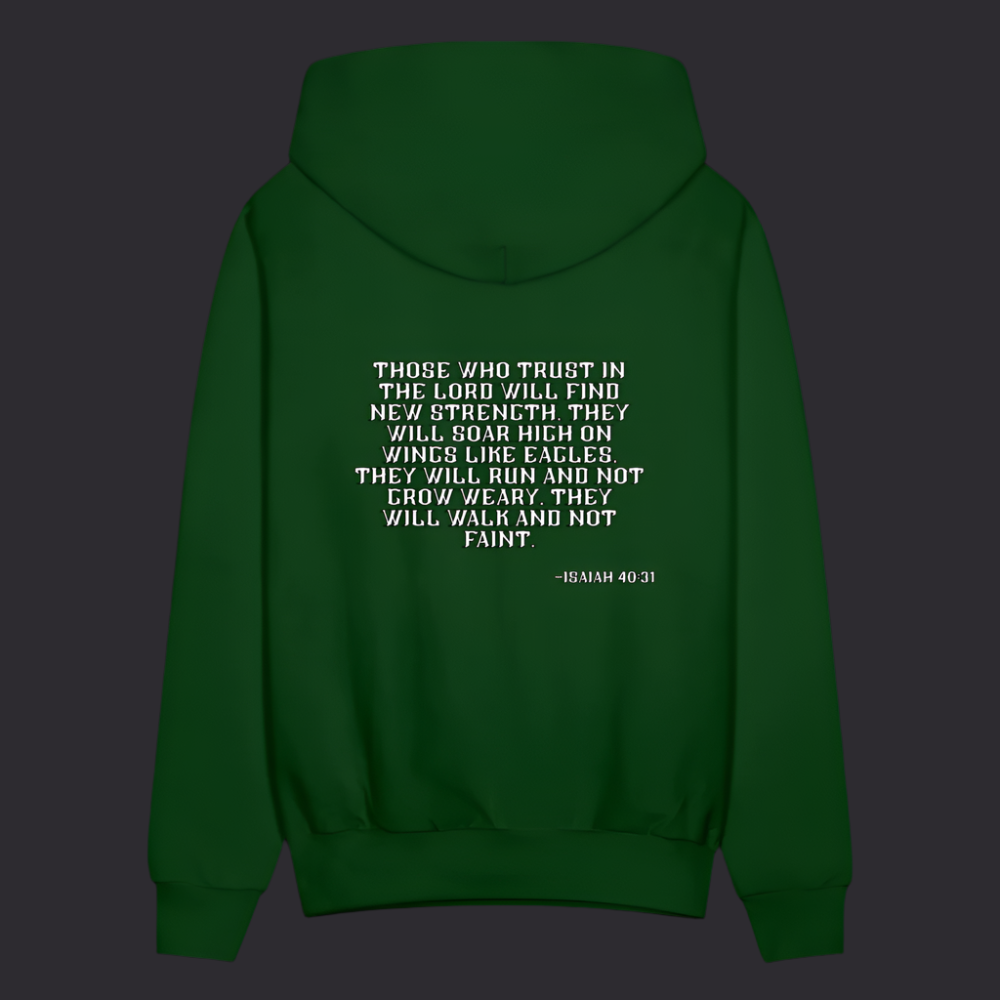 'Trust in the Lord' Forest Green Hoodie Strive Collection - forest green