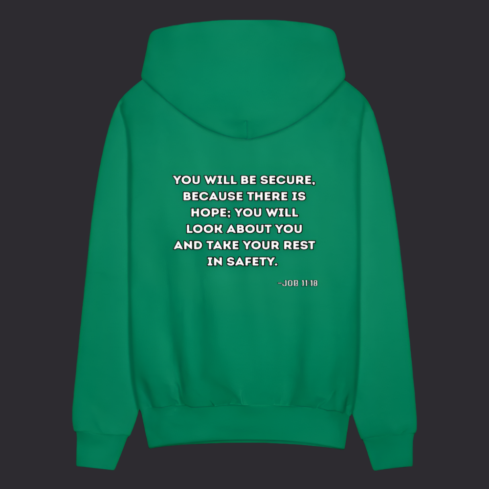 'You will be secure' Kelly Green Hoodie Strive Collection - kelly green