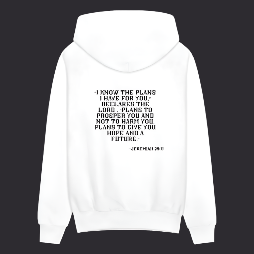 'I know the plans' Classic White Hoodie Thrive Collection - white