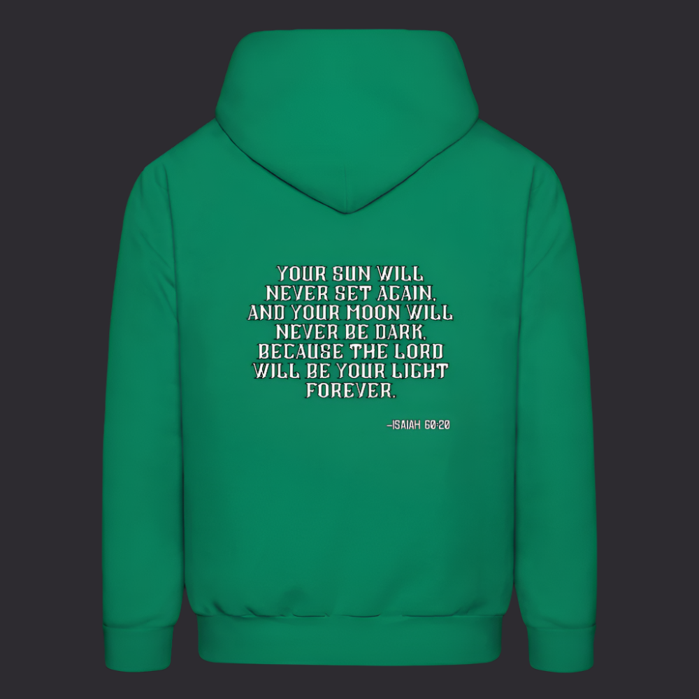 'Your sun will never set' Kelly Green Hoodie Thrive Collection - kelly green