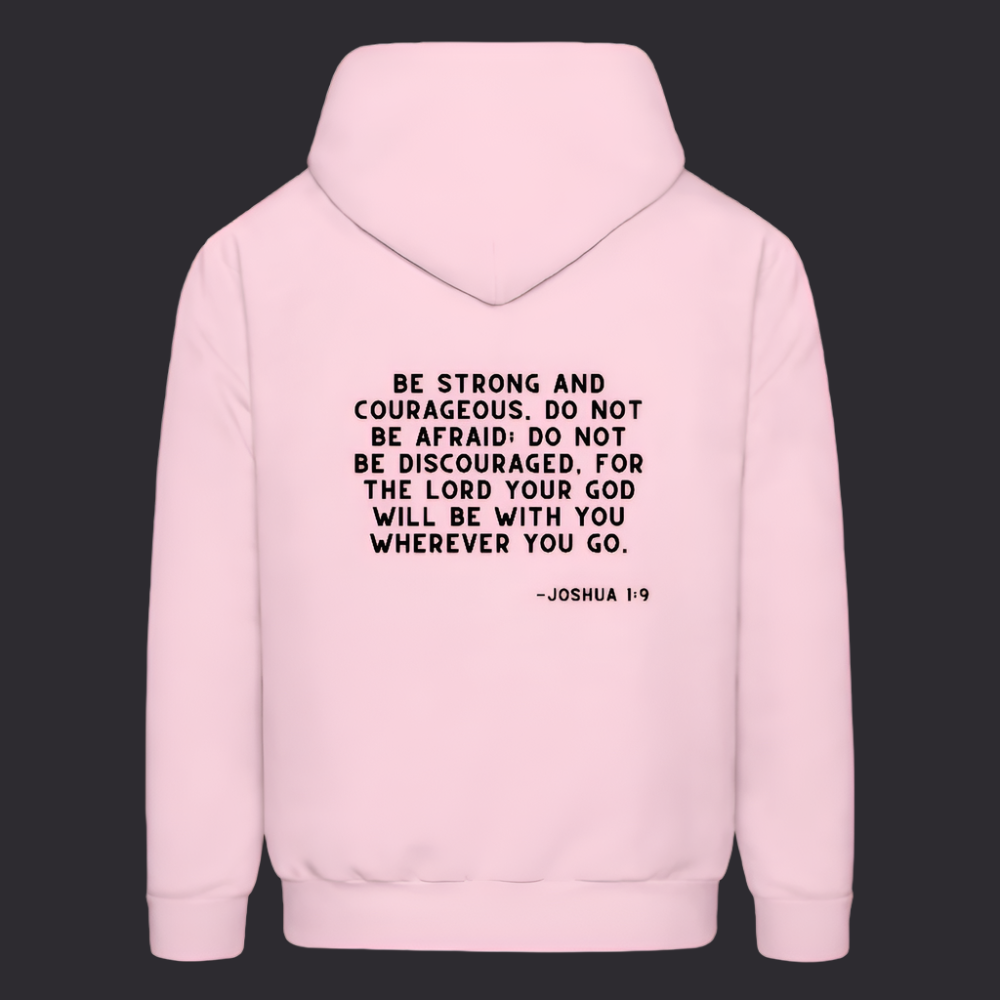 'Be Strong and Courageous' Pink Hoodie Strive Collection - pale pink