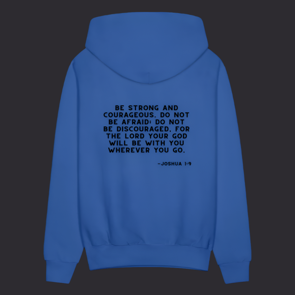 'Be Strong and Courageous' Royal Blue Hoodie Strive Collection - royal blue