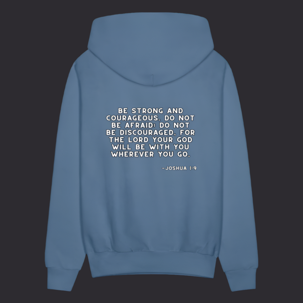 'Be Strong and Courageous' Denim Blue Hoodie Strive Collection - denim blue