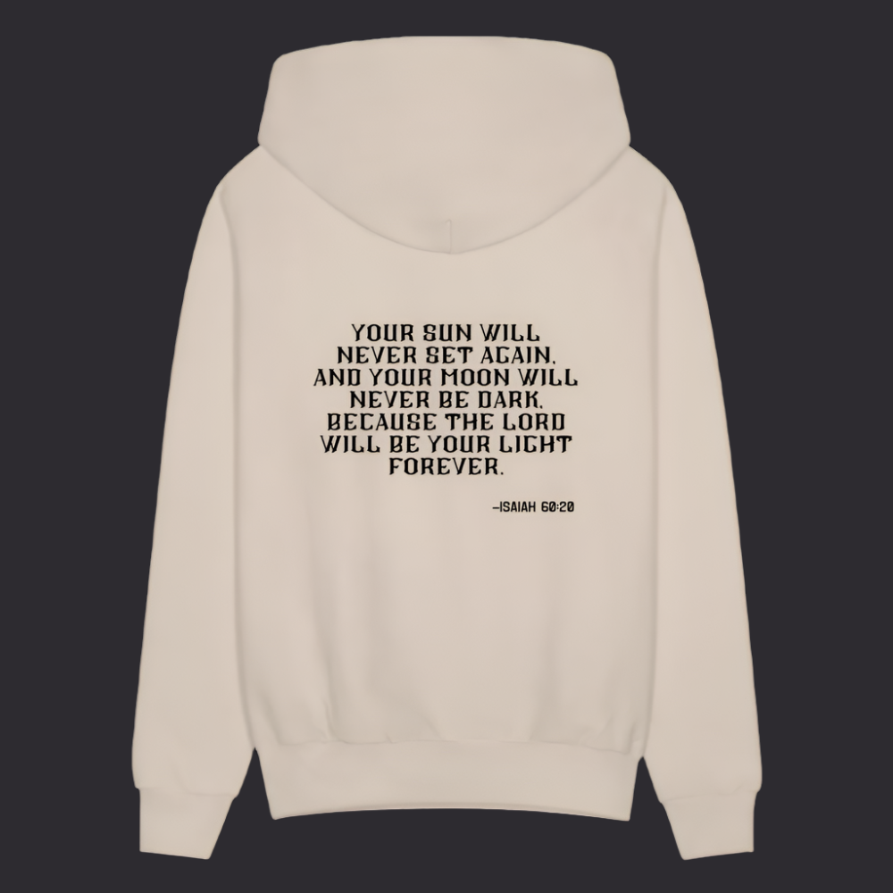 'Your sun will never set' Sand Color Hoodie Thrive Collection - Sand