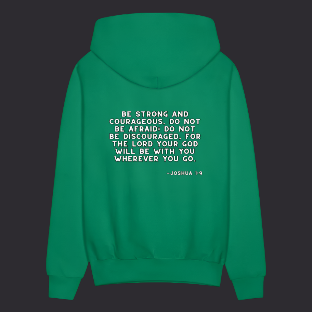 'Be Strong and Courageous' Kelly Green Hoodie Strive Collection - kelly green