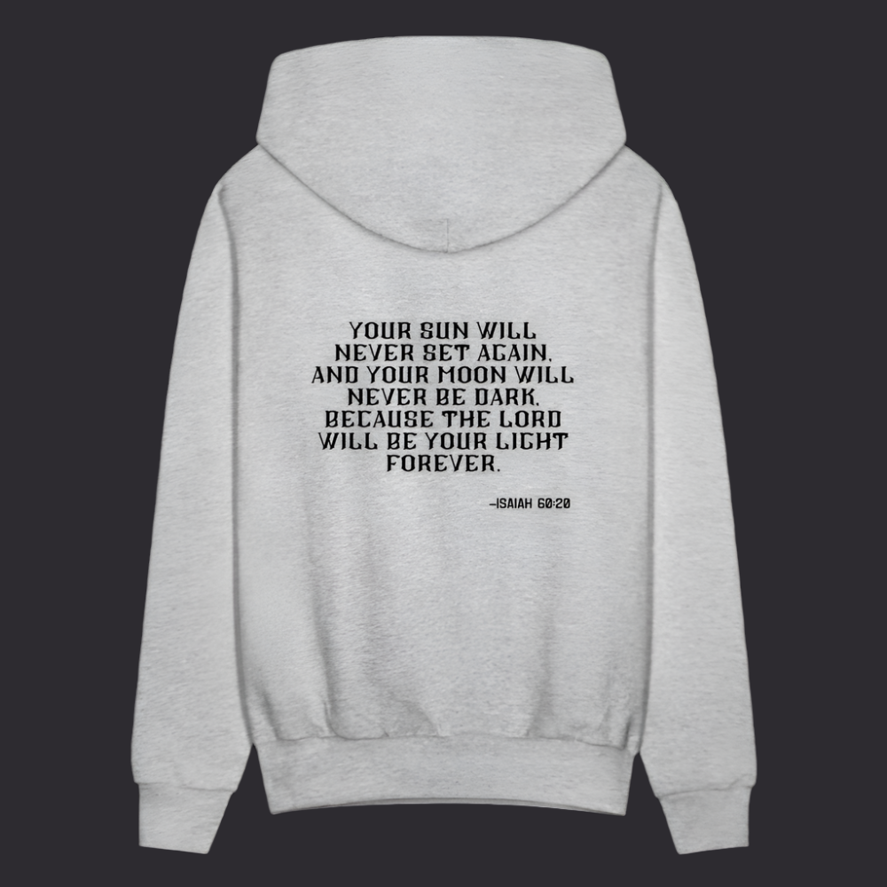 'Your sun will never set' Classic Gray Hoodie Thrive Collection - heather gray