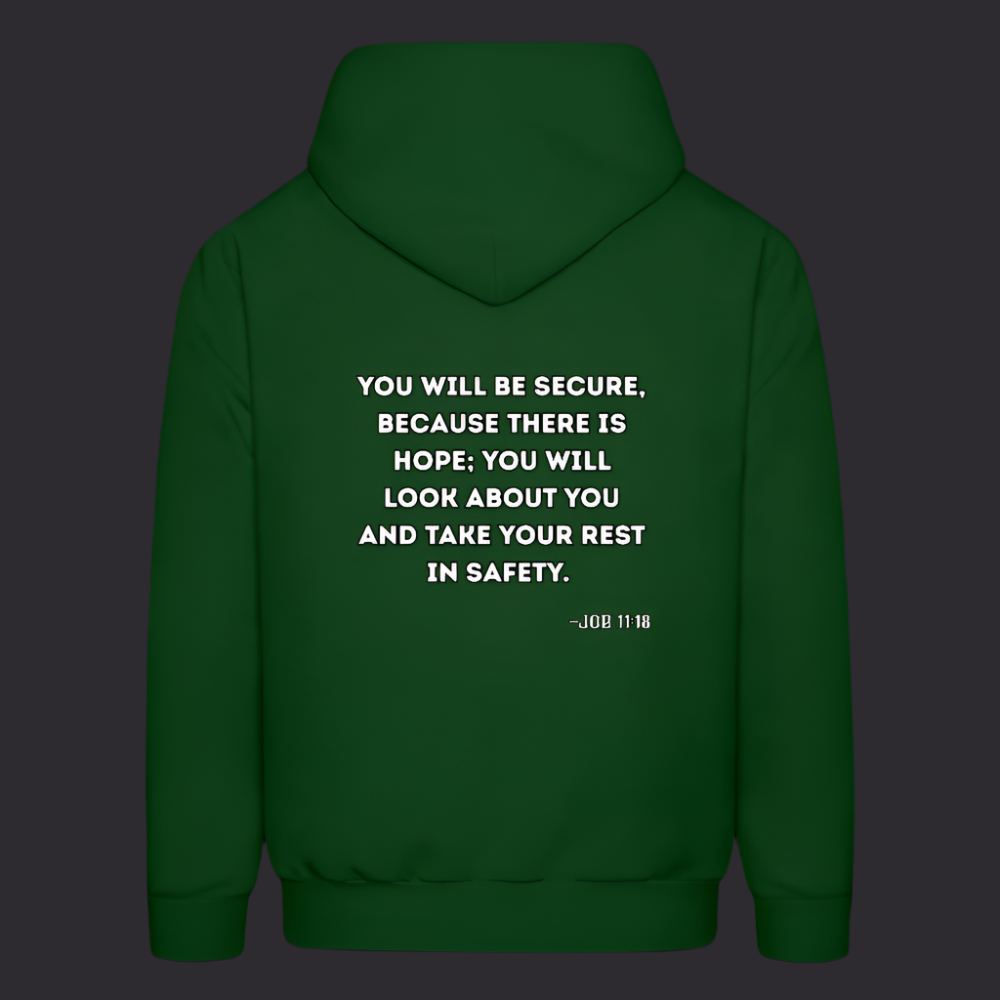 'You will be secure' Forest Green Hoodie Strive Collection - forest green