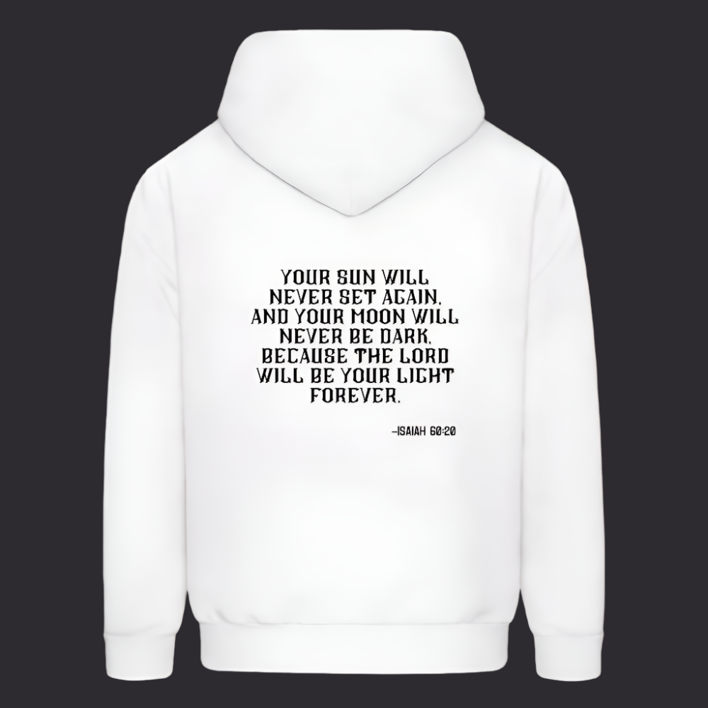 'Your sun will never set' Classic White Hoodie Thrive Collection - white